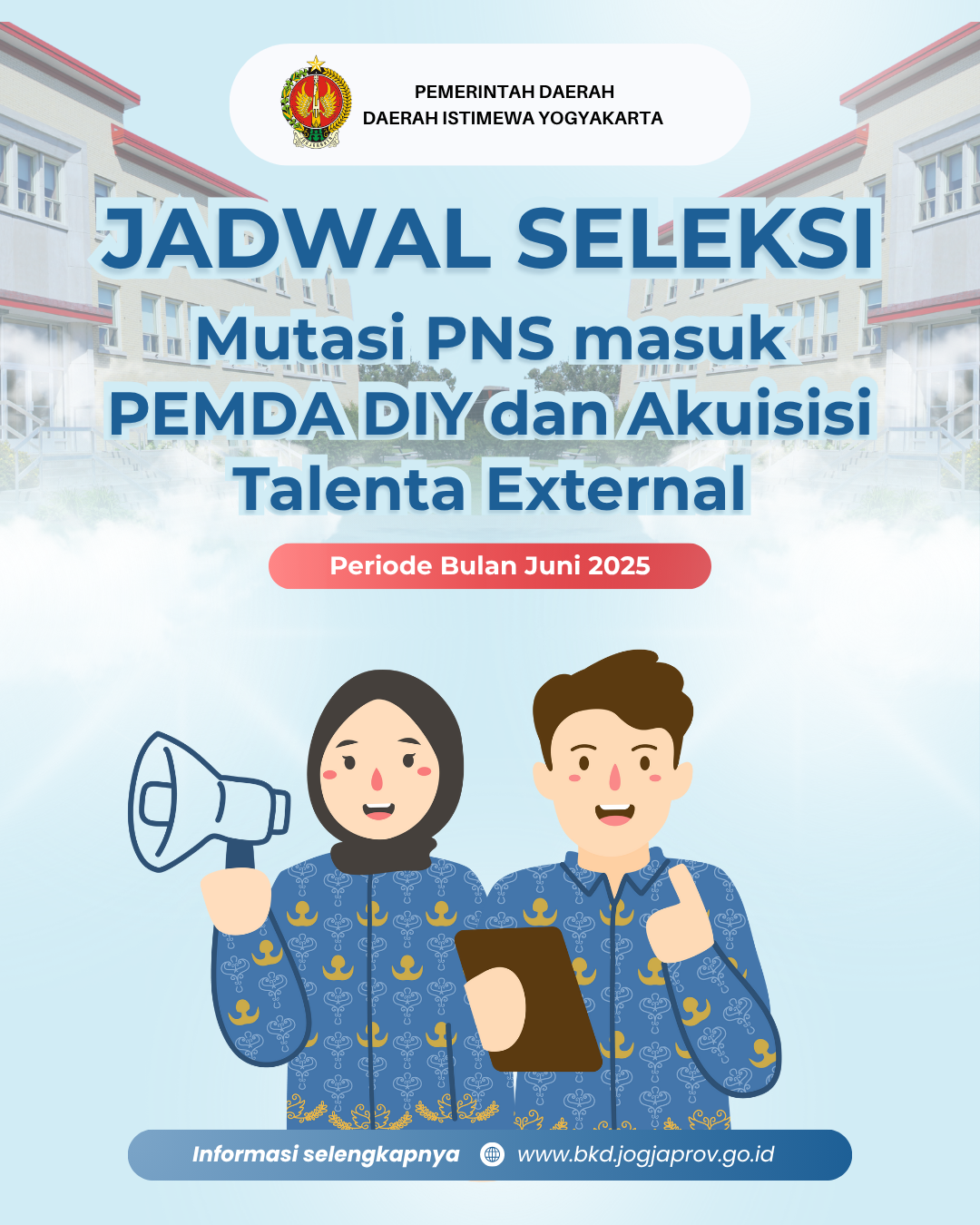 Jadwal Seleksi Mutasi PNS masuk PEMDA DIY dan Akuisisi Talenta External (Periode Bulan Juni Tahun 2025)