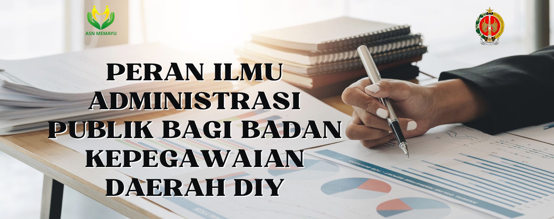 Peran Ilmu Administrasi Publik  Bagi Badan Kepegawaian Daerah DIY