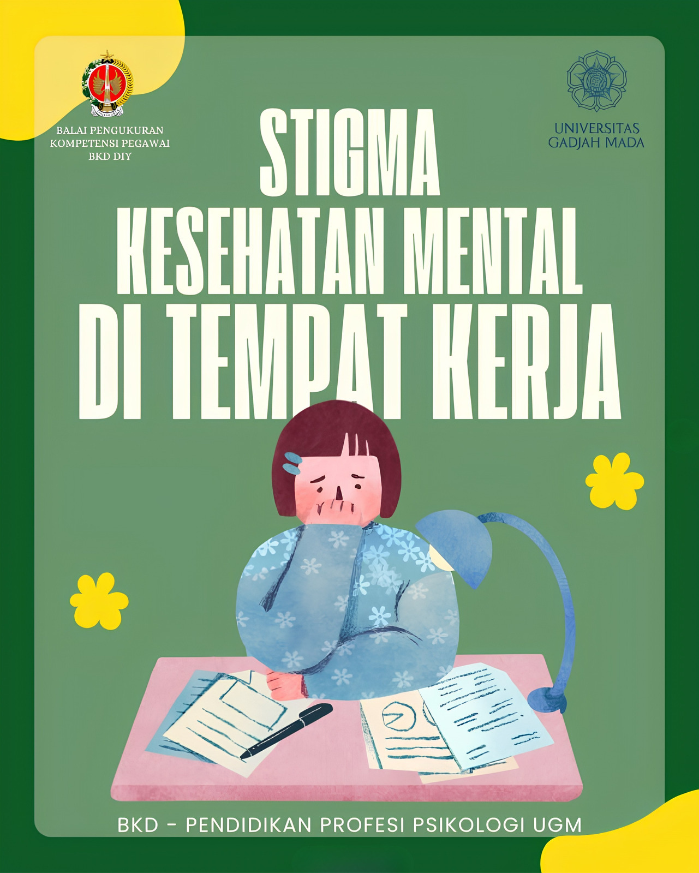 Stigma Kesehatan Mental di Tempat Kerja: Saatnya Membangun Lingkungan Kerja yang Lebih Peduli