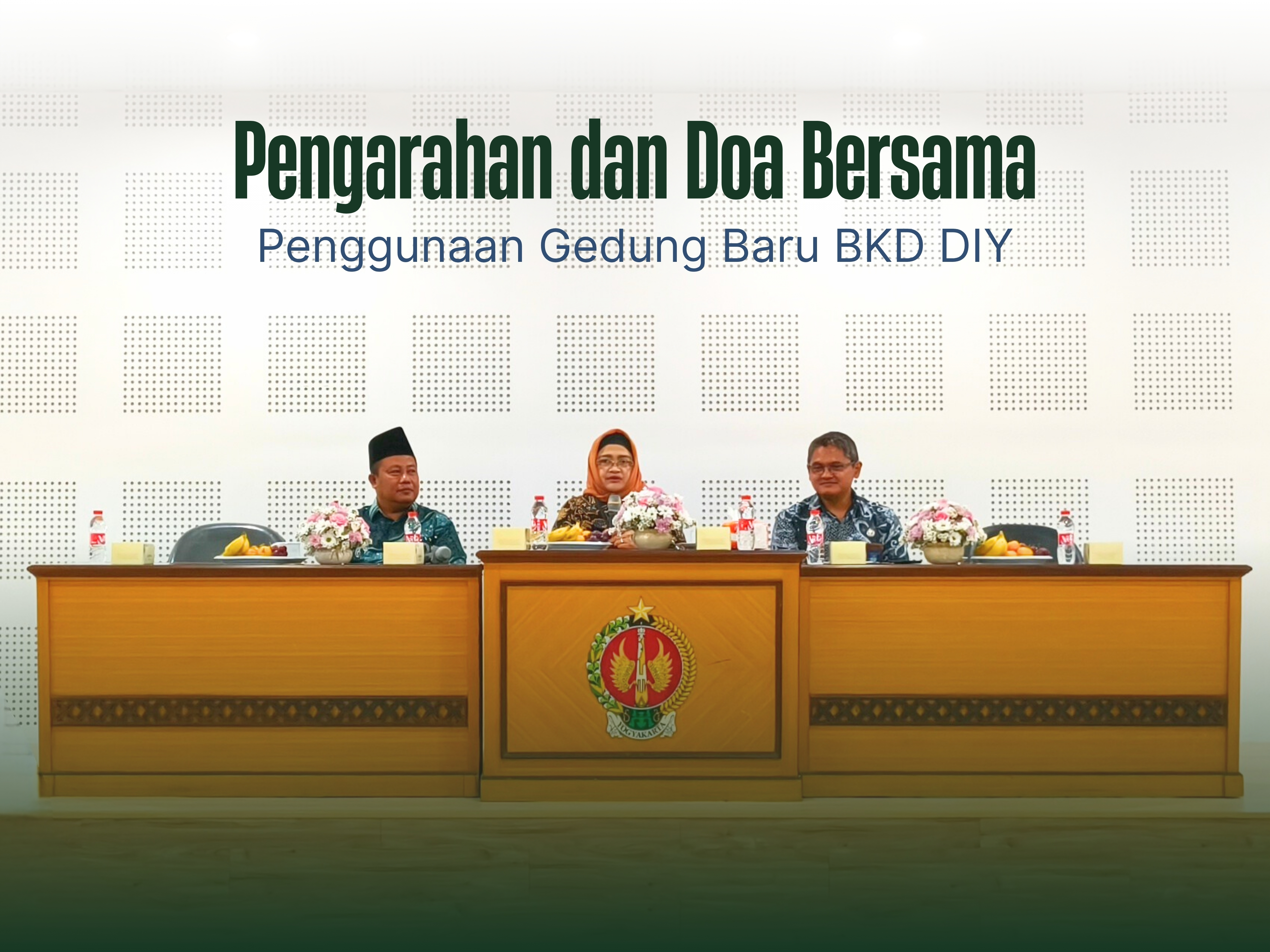 Pengarahan dan Doa Bersama  Penggunaan Gedung Baru BKD DIY
