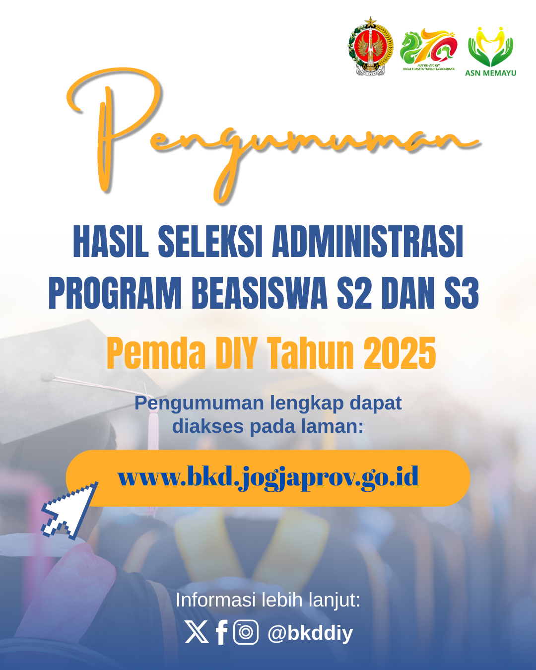 PENGUMUMAN HASIL SELEKSI ADMINISTRASI PROGRAM BEASISWA TUGAS BELAJAR DAN IZIN BELAJAR APBD DIY Tahun 2025